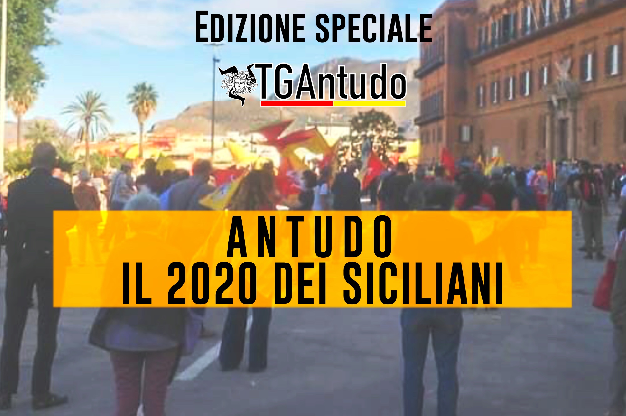 TGAntudo – 📌 Antudo. Il 2020 dei siciliani