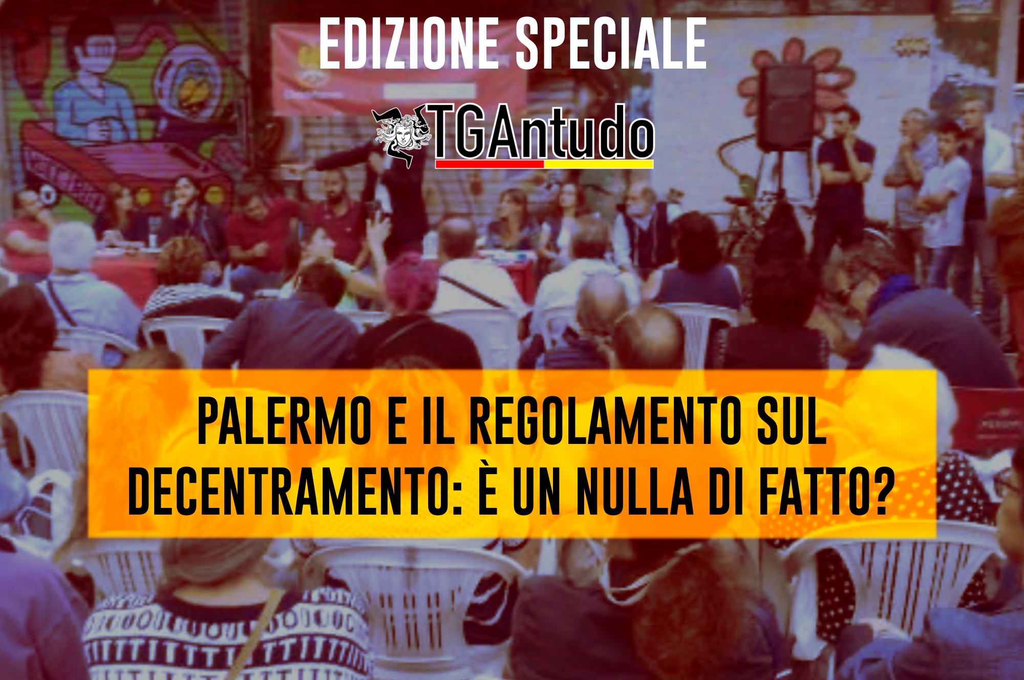 TGAntudo – Palermo e il regolamento sul decentramento: è un nulla di fatto?