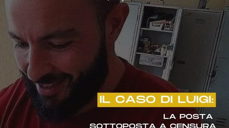 Il caso di Luigi: la posta sottoposta a censura